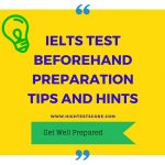 IELTS TESTBeforehand preparationTips and hints