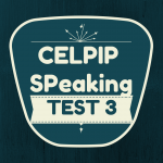 celpip speaking test 3